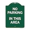 Signmission Designer Series Sign No Parking in This Area, Green & White Aluminum Sign, 18" x 24", GW-1824-23715 A-DES-GW-1824-23715 - alternate 1